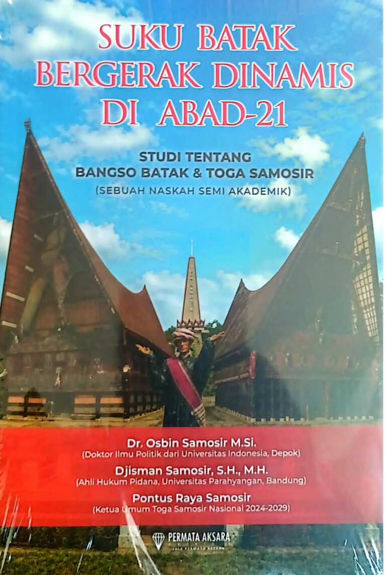 Telah Terbit Buku: Suku Batak Bergerak Dinamis Di Abad – 21